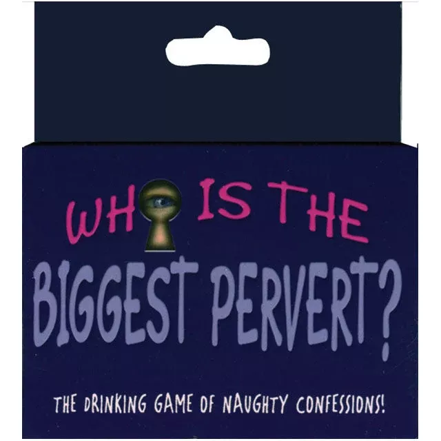 Biggest Pervert Card Game for Parties